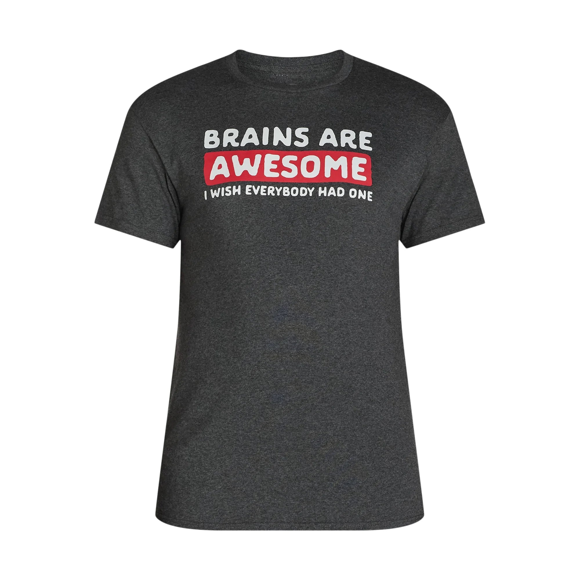 Humor Men's and Big Men's Brains are Awesome, I Wish Everybody Had One Graphic Tee | WTWL102XA